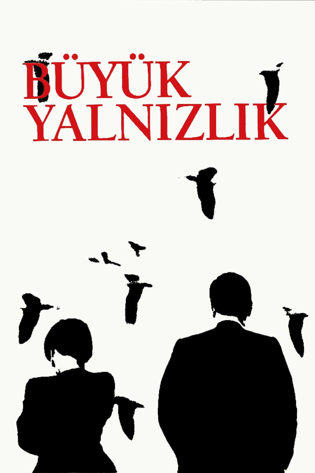 Büyük Yalnızlık