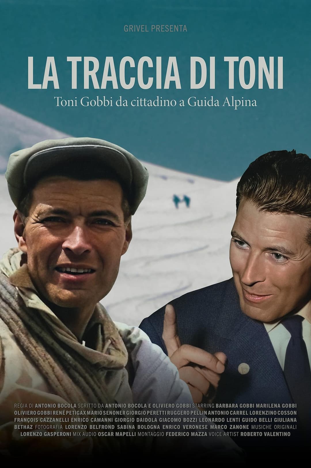 La Traccia Di Toni – Toni Gobbi da cittadino a guida alpina