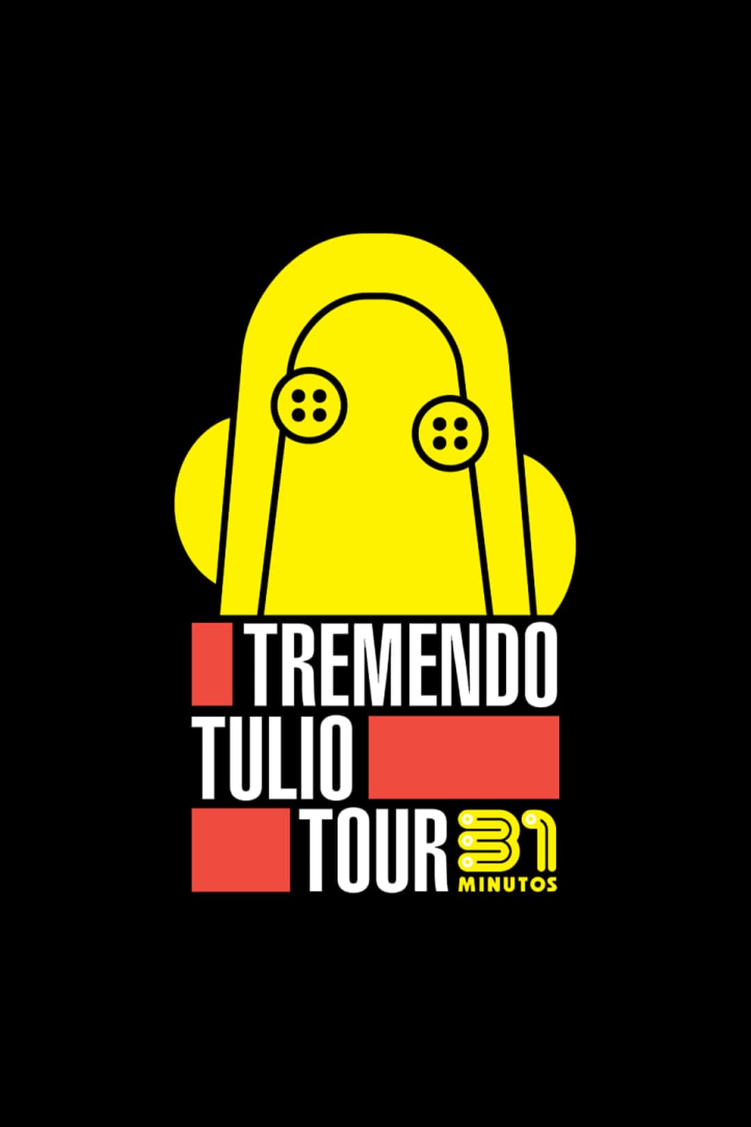 31 Minutos: Tremendo Tulio Tour