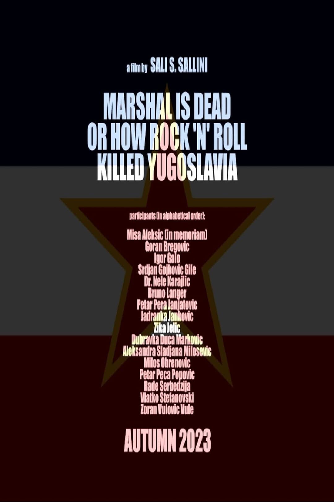 Marshal Is Dead or How Rock 'n' Roll Killed Yugoslavia