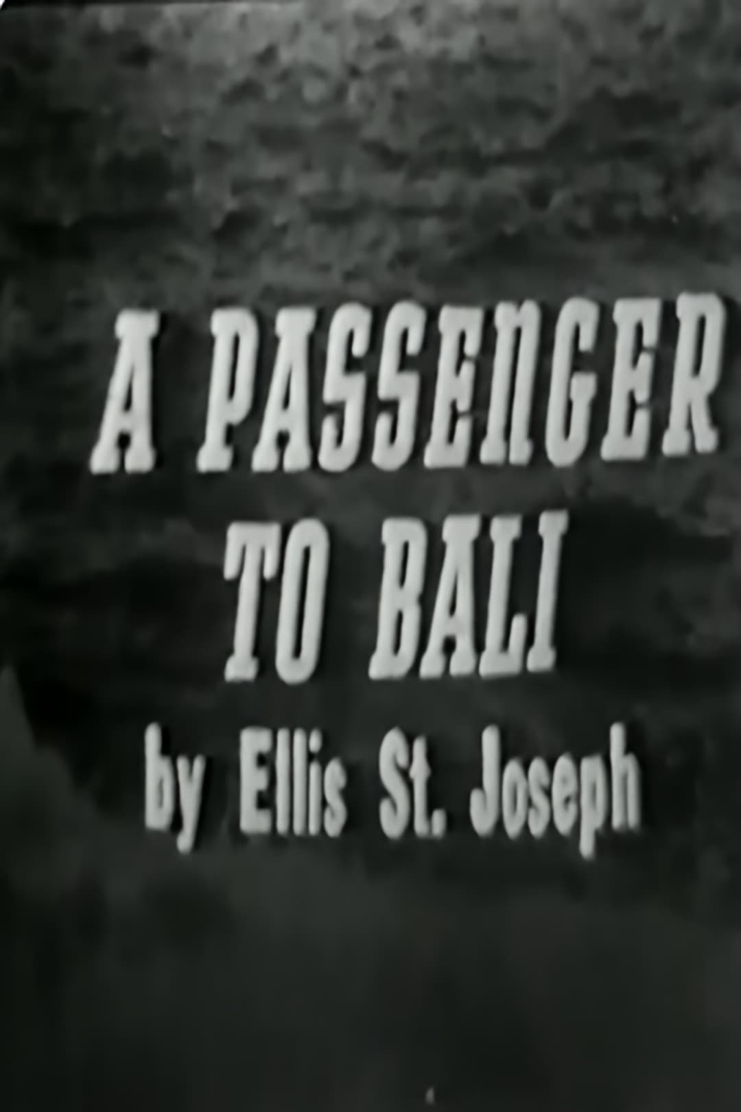 A Passenger to Bali