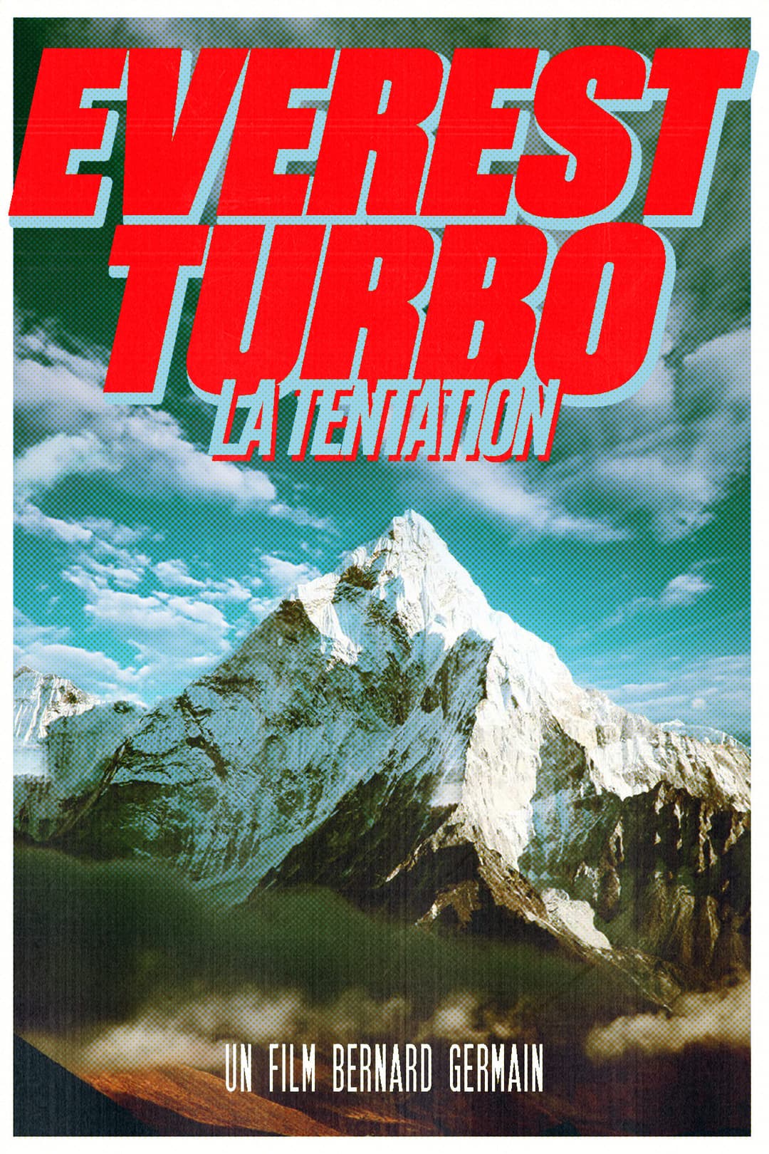 Everest Turbo - La Tentation