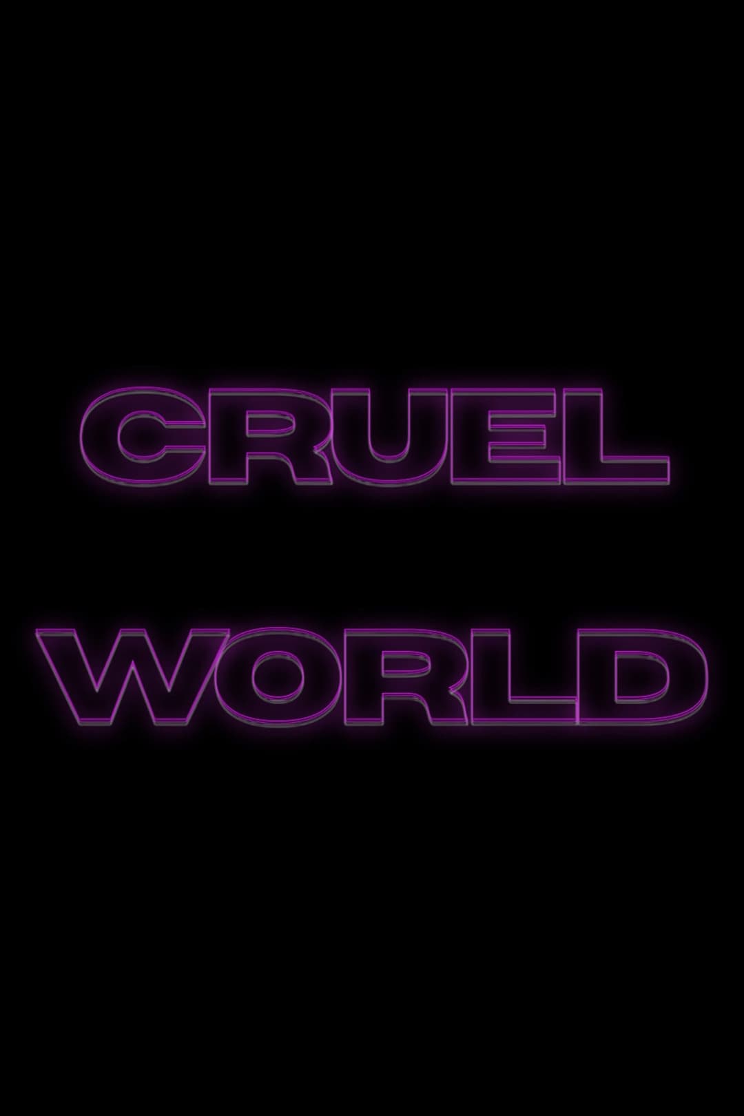 Cruel World
