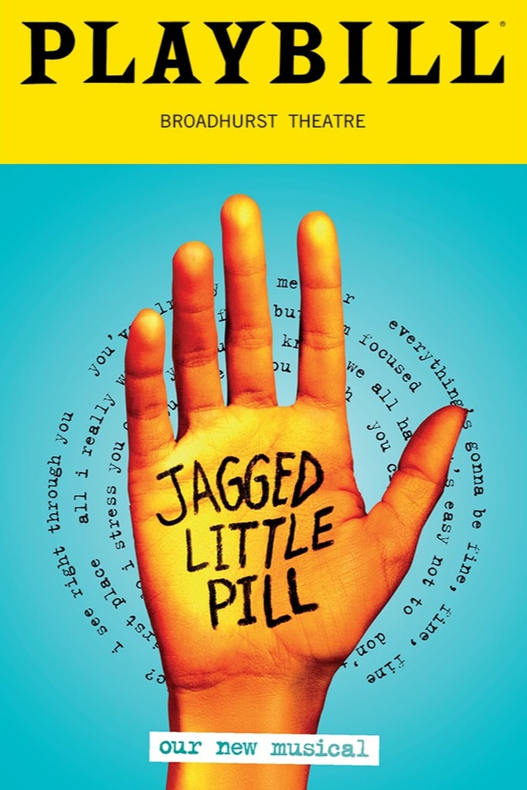 Jagged Little Pill: The Musical.
