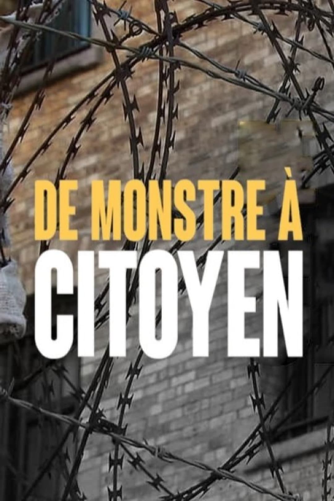 De monstre à citoyen