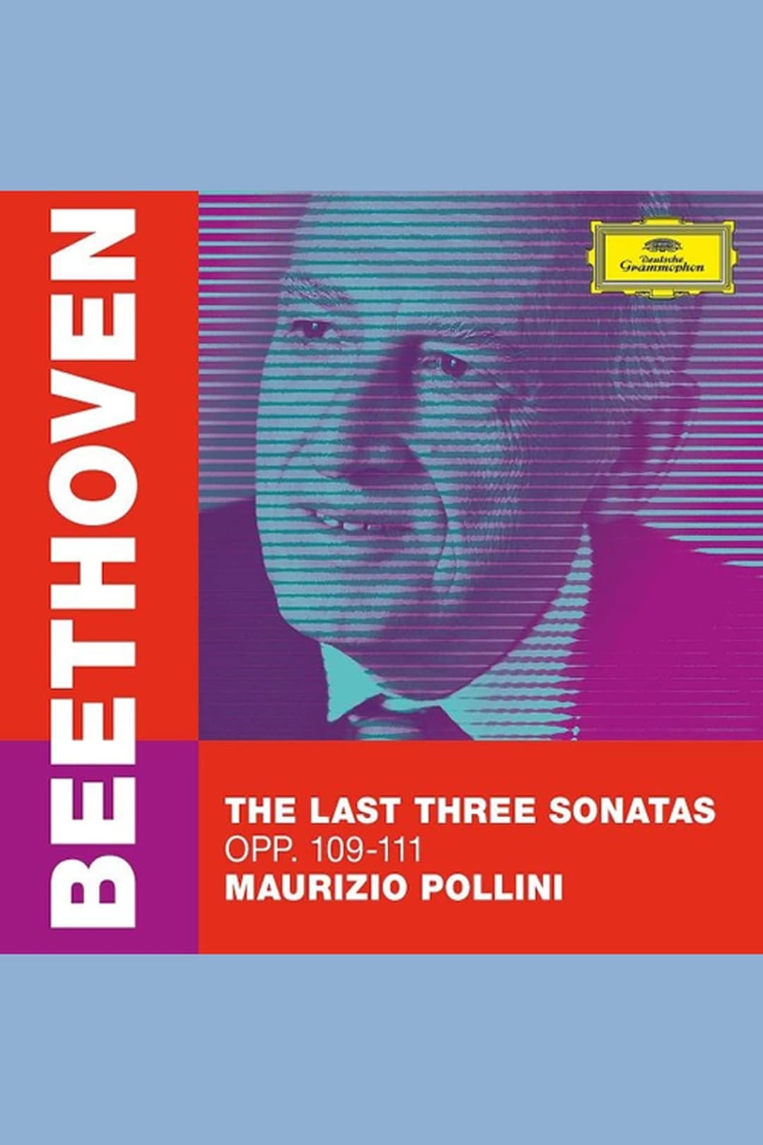 Maurizio Pollini - The Last Three Beethoven Sonatas