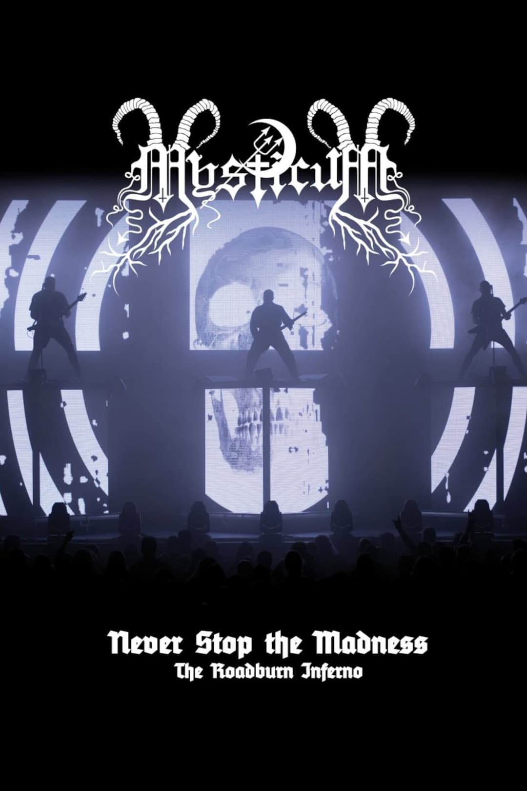 Mysticum: Never Stop The Madness (The Roadburn Inferno)