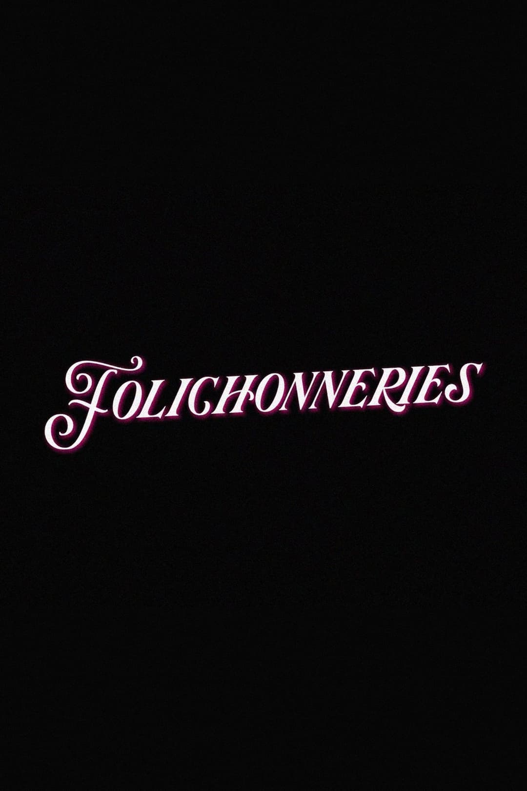 Folichonneries