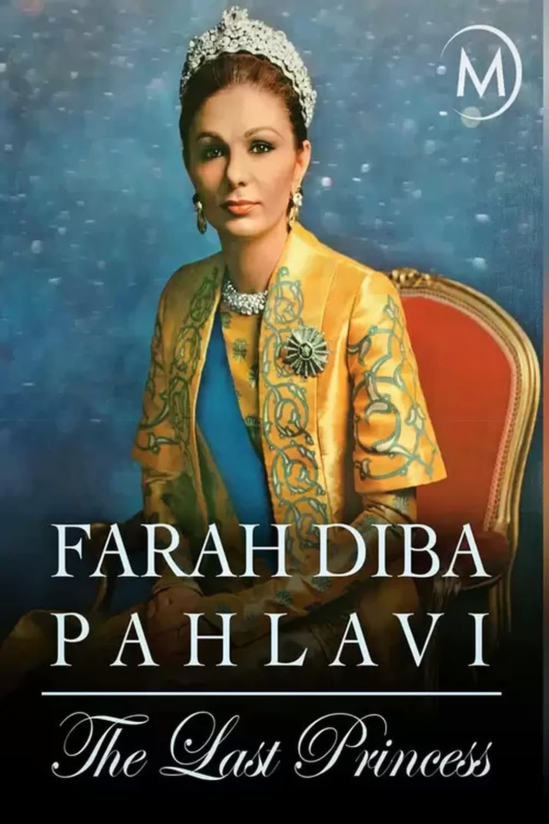 Farah Diba Pahlavi: Die letzte Kaiserin