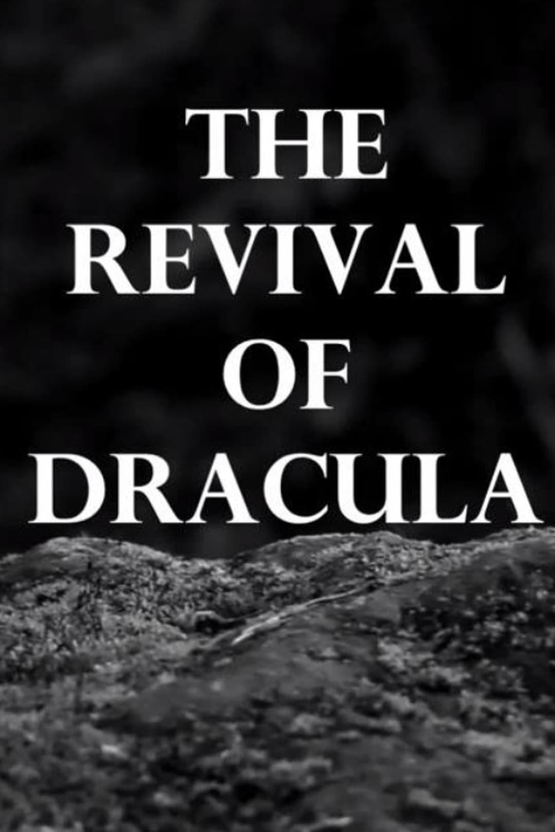 The Revival of Dracula