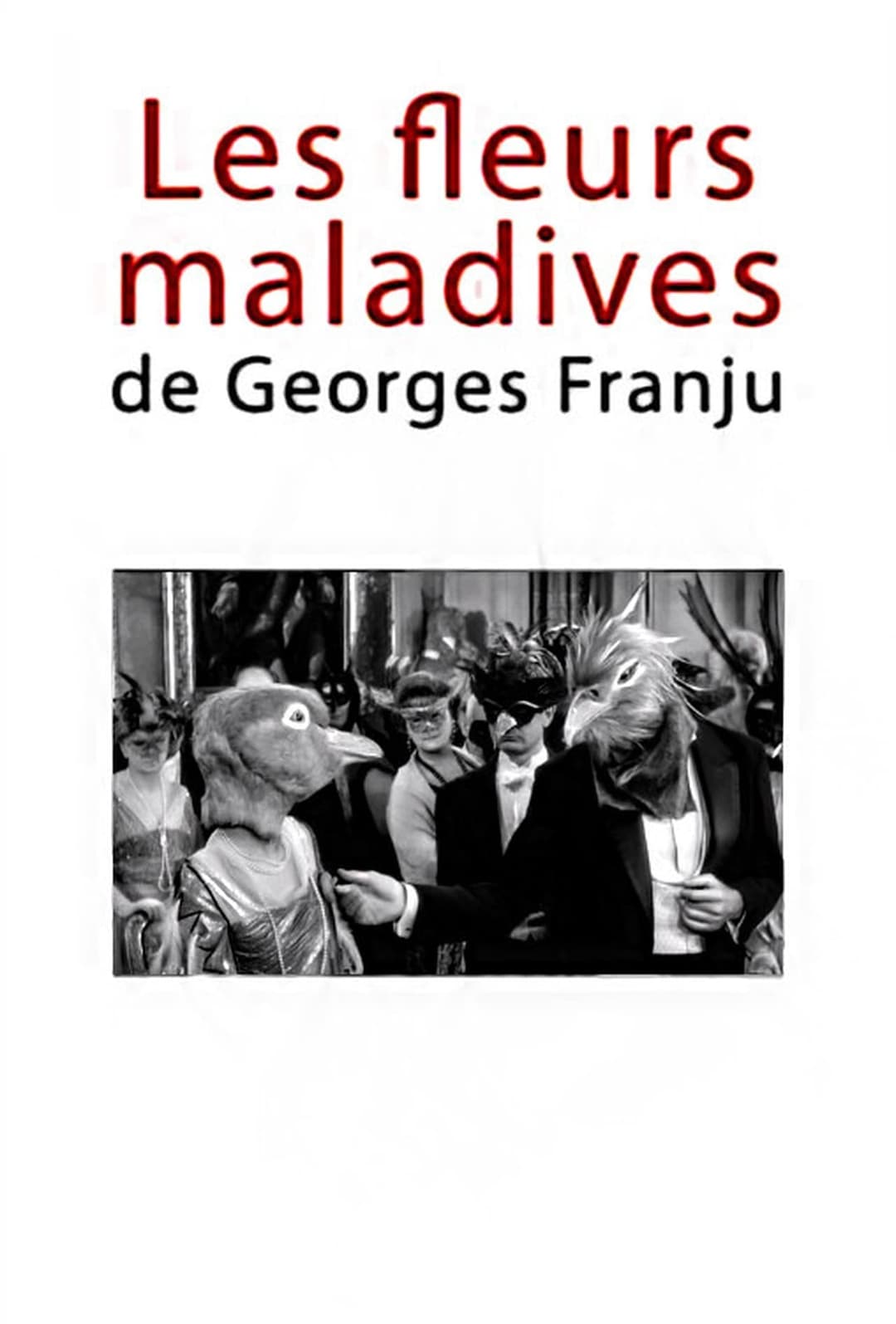 Les fleurs maladives de Georges Franju