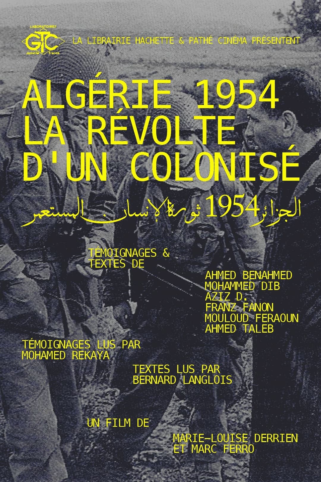 Algérie 1954, La Révolte D'un Colonisé