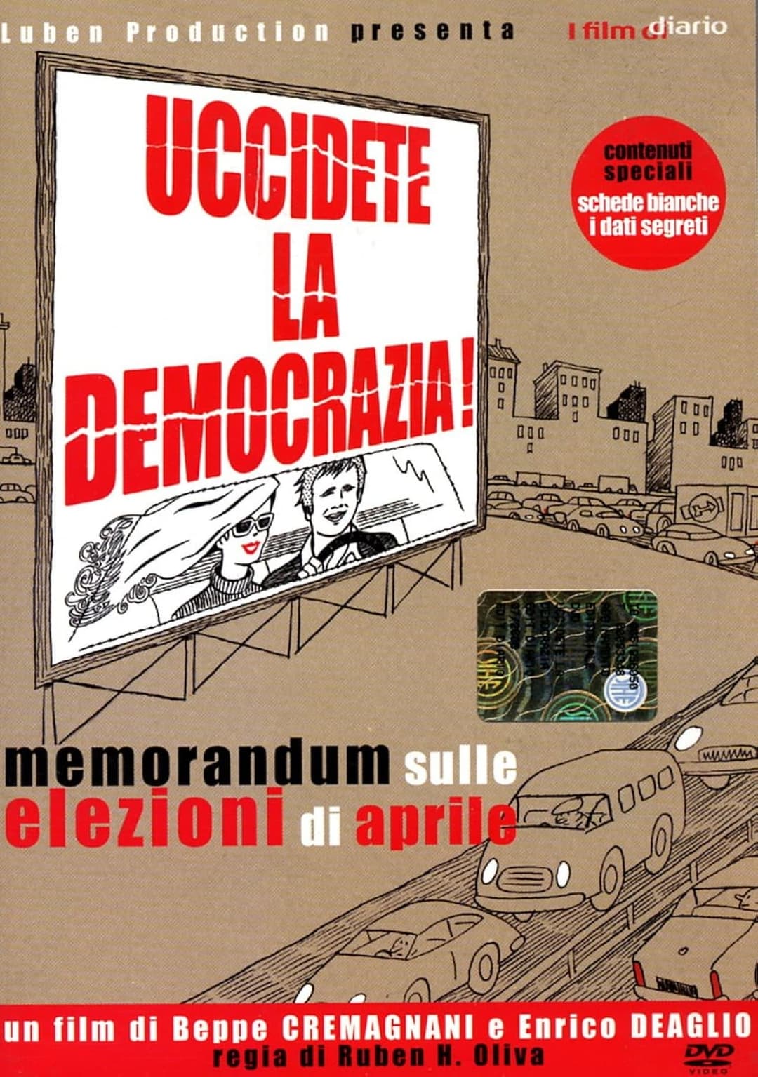 Uccidete la democrazia