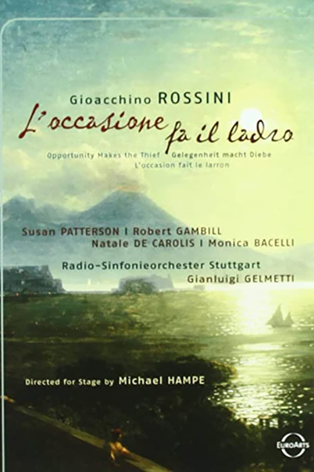 Rossini: L'Occasione Fa Il Ladro