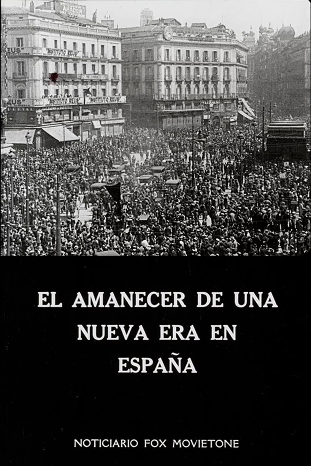 El amanecer de una nueva era en España