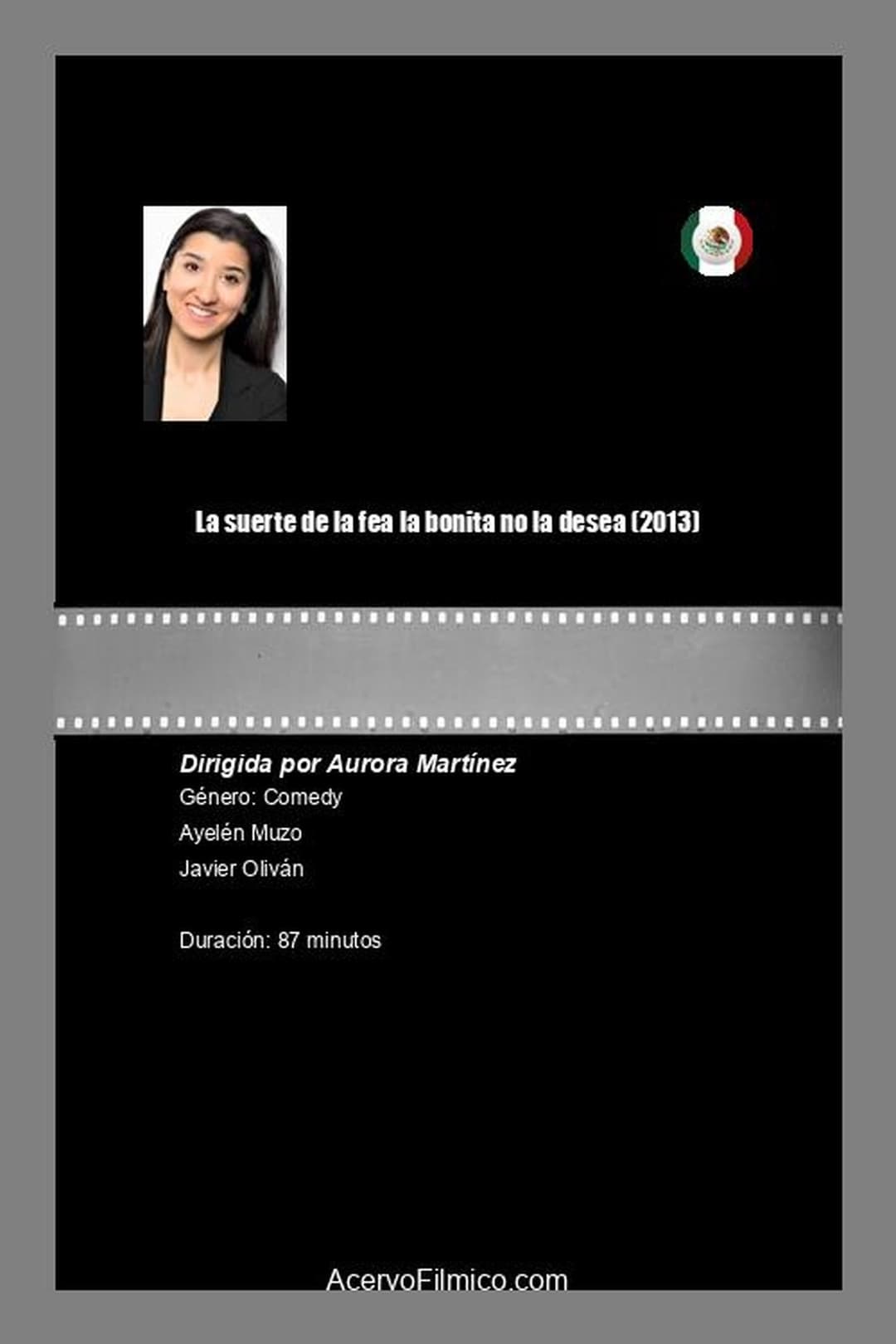 La suerte de la fea la bonita no la desea