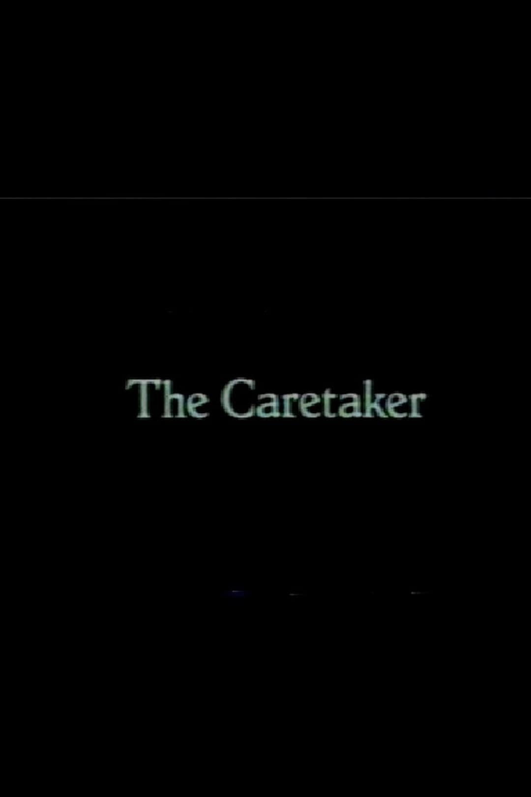 The Caretaker