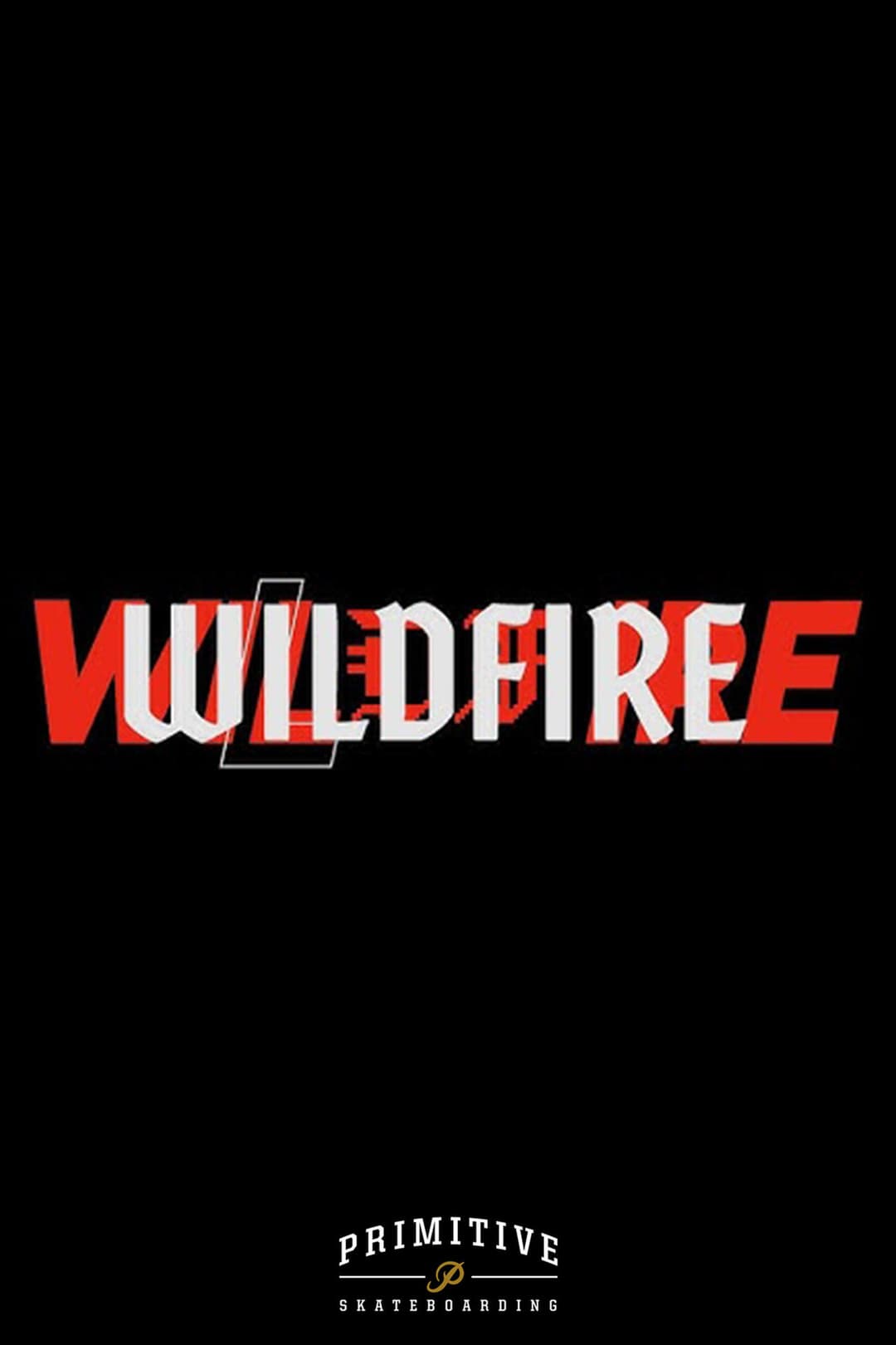 Primitive Skate | WILDFIRE