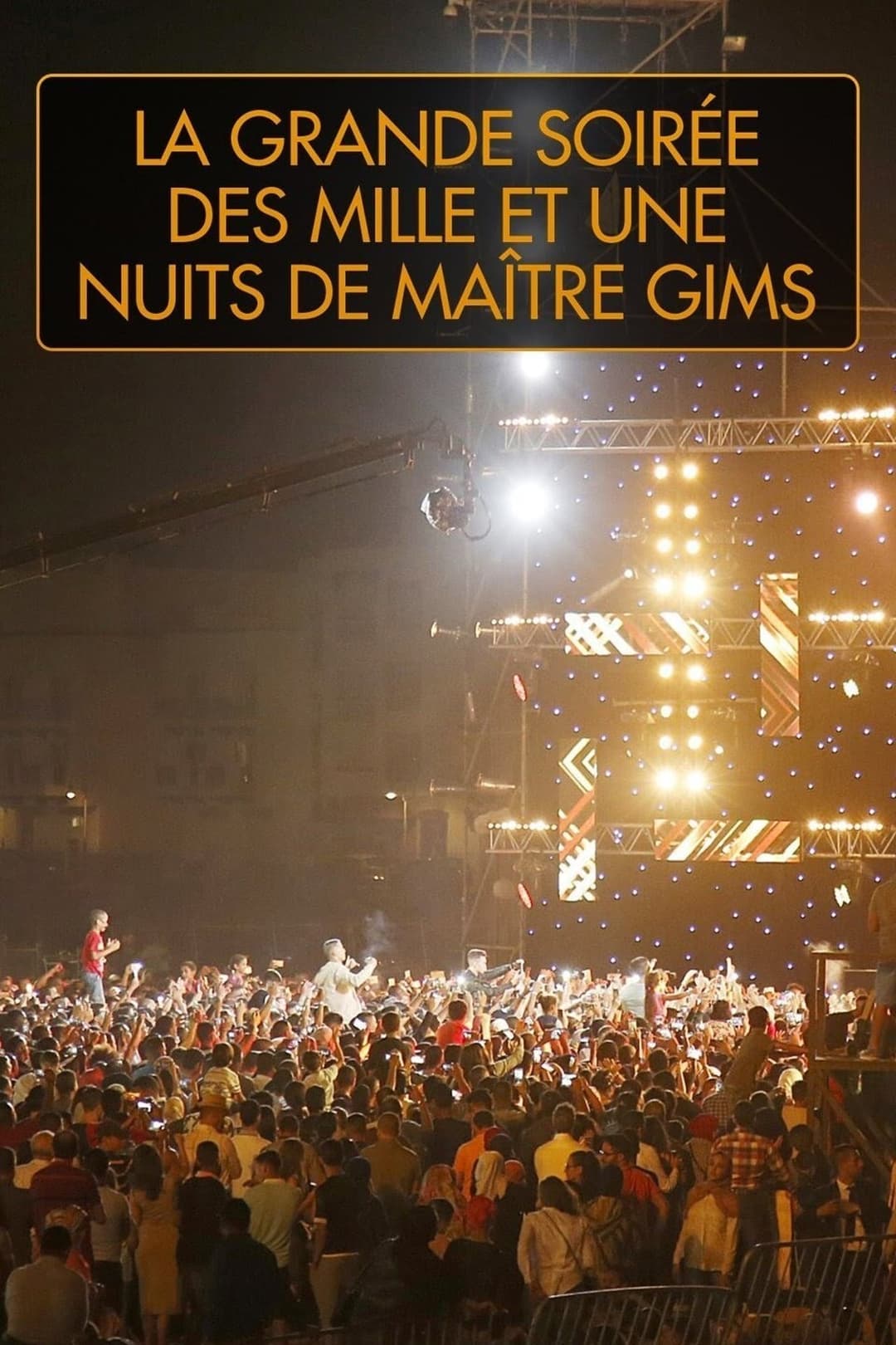 La grande soirée des mille et une nuits de Maître Gims