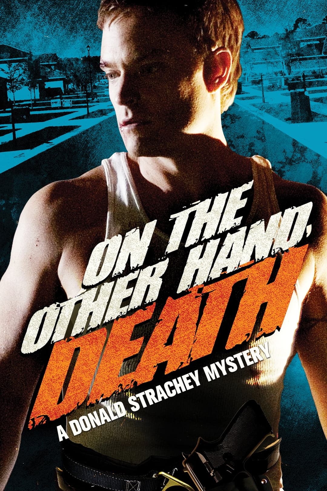 On the Other Hand, Death: A Donald Strachey Mystery