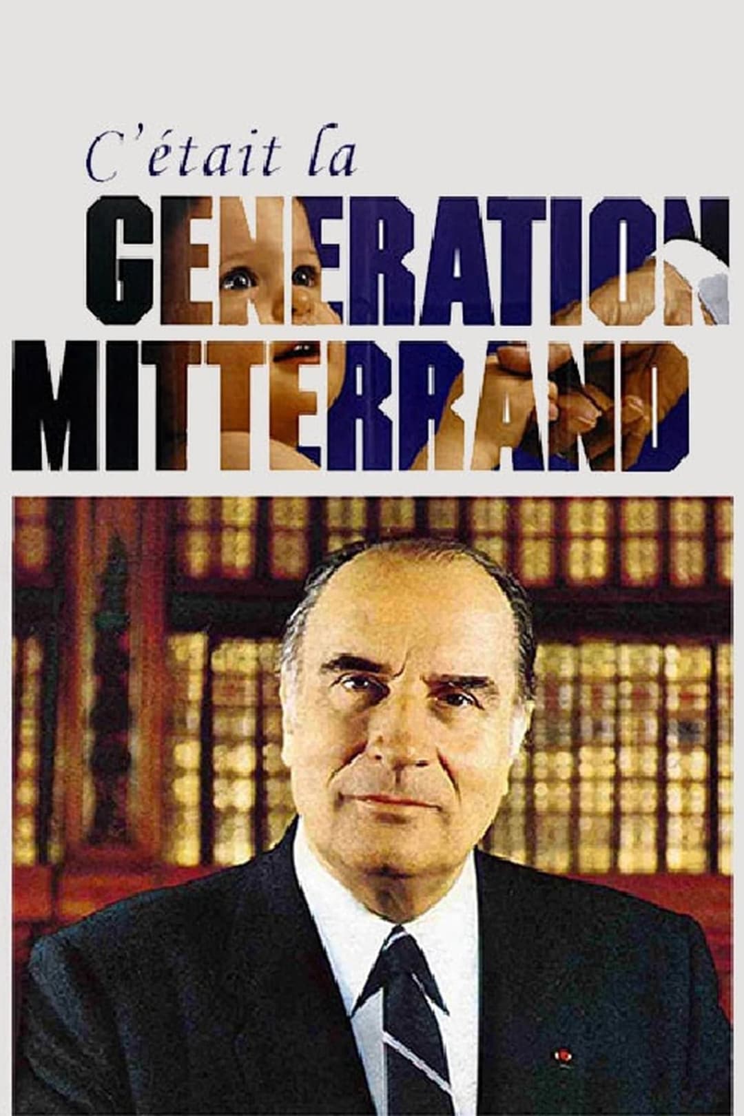 C'était la génération Mitterrand