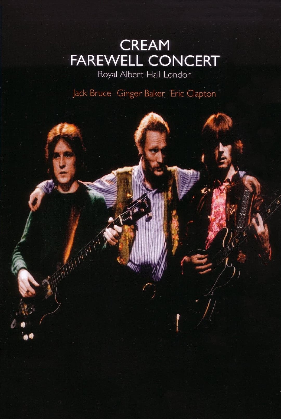 Cream – Farewell Concert