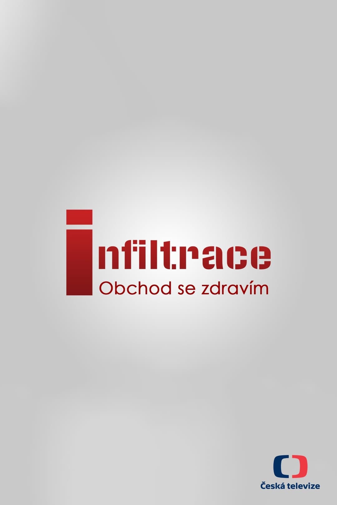 Infiltrace: Obchod se zdravím