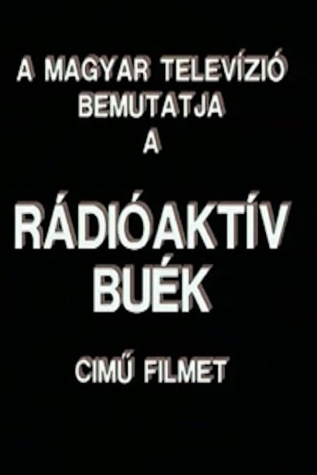 Rádióaktív BUÉK