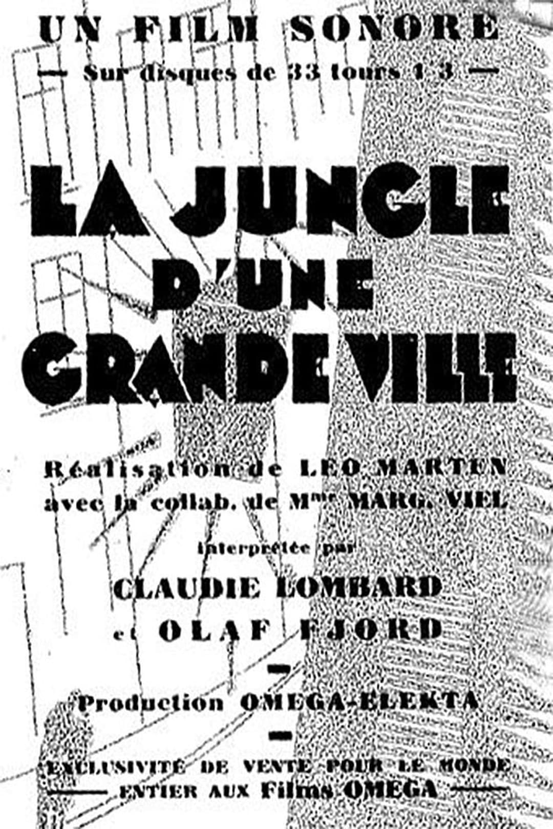 La jungle d'une Grande Ville