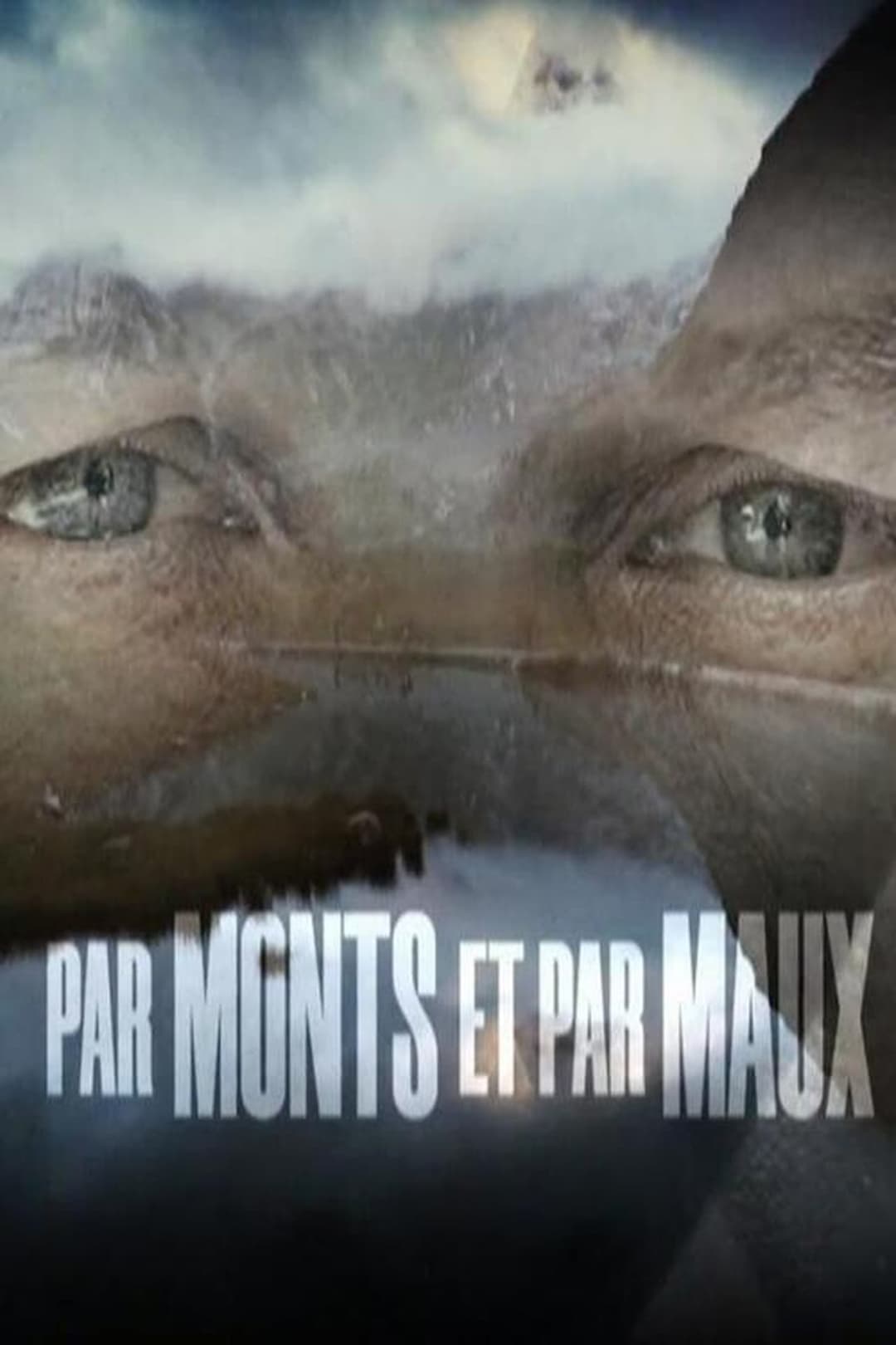 Par monts et par maux