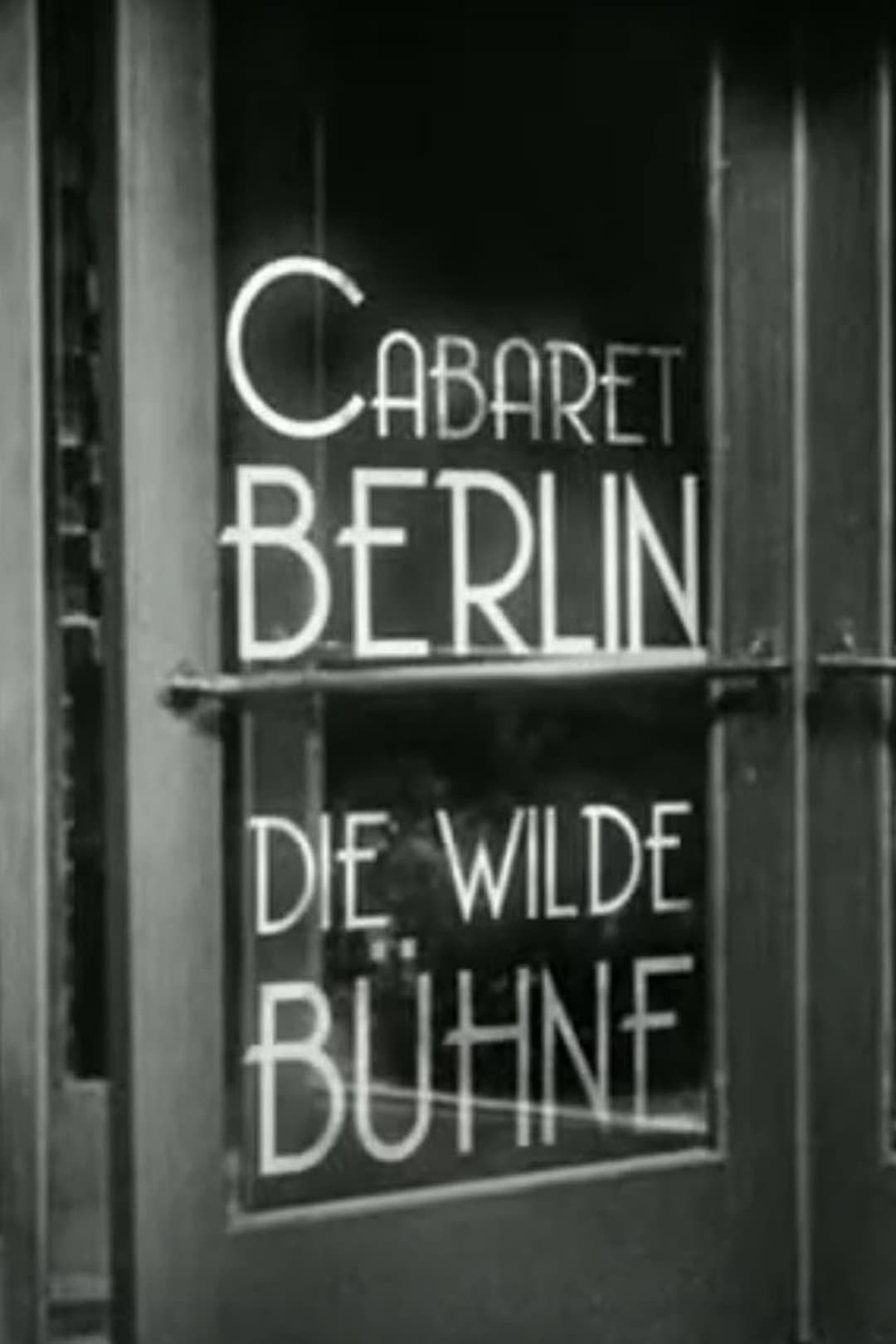 Cabaret-Berlin, la scène sauvage