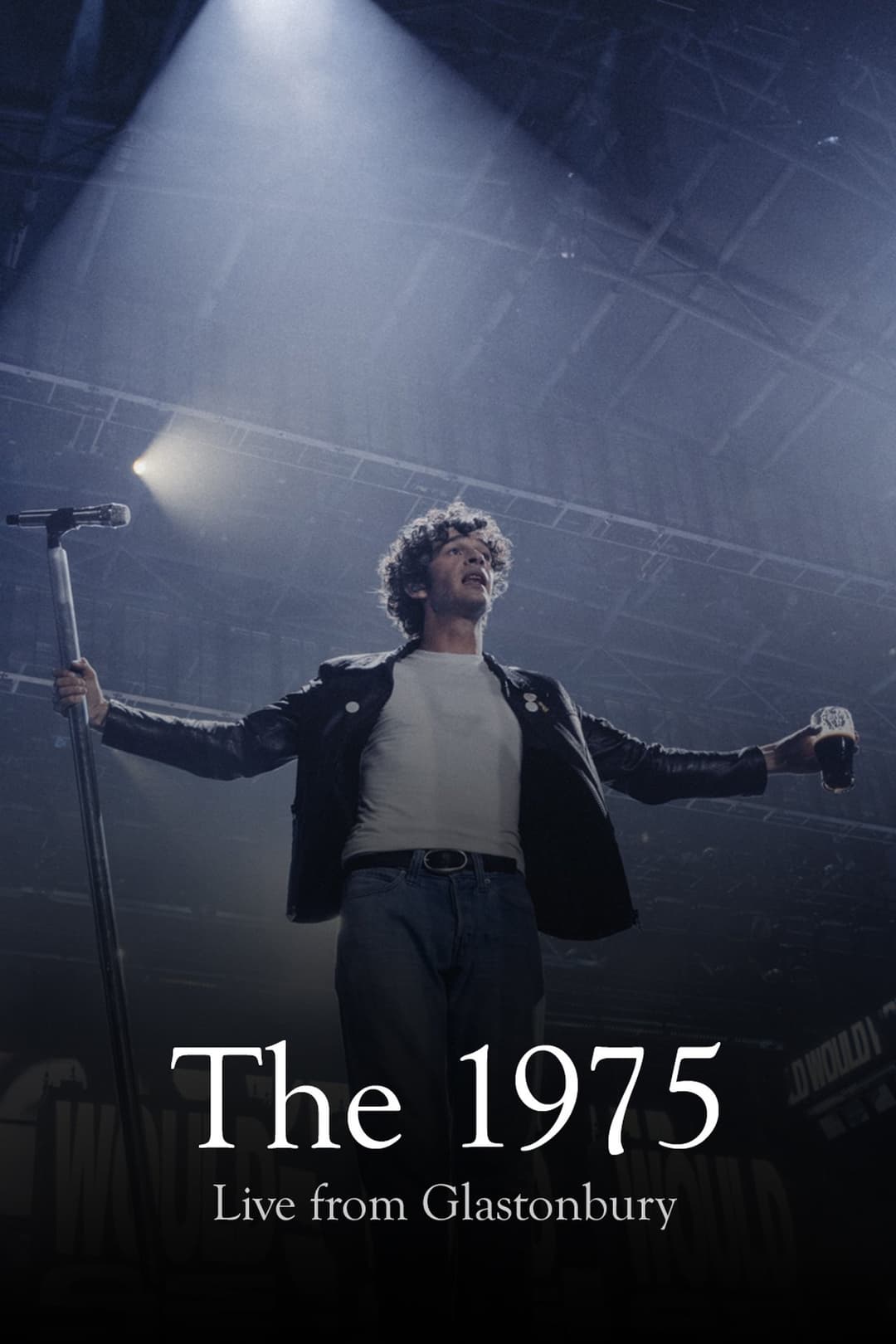 The 1975: Live from Glastonbury