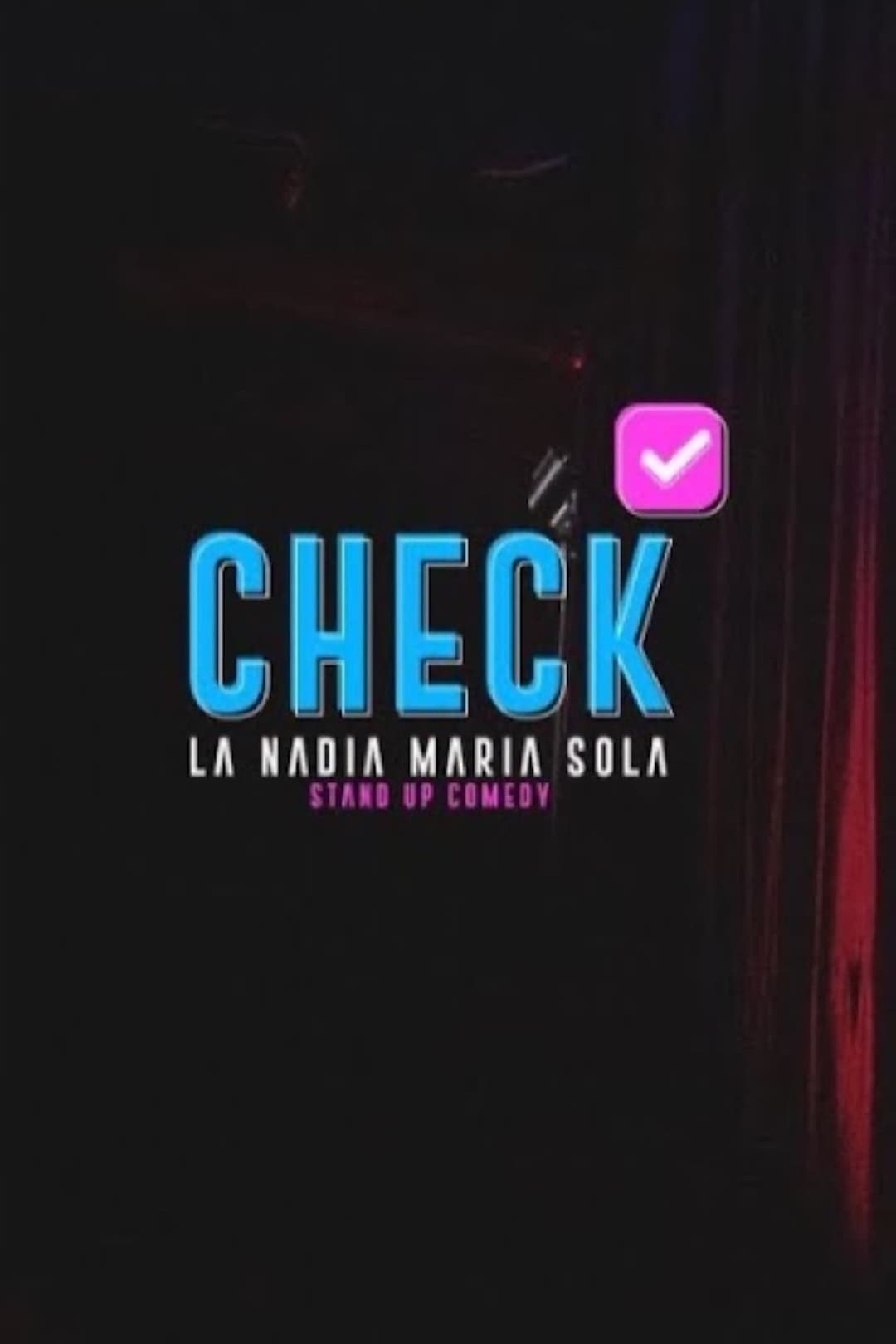 La Nadia Maria: Especial de Stand Up Check