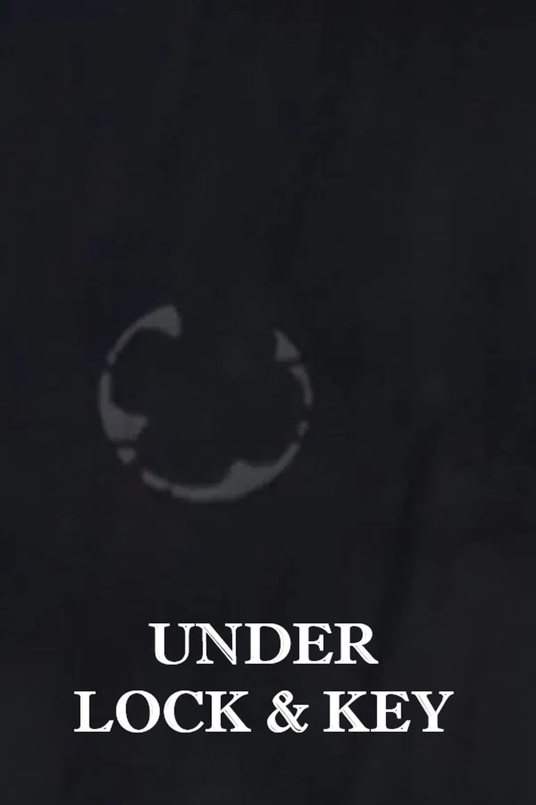 Under Lock and Key