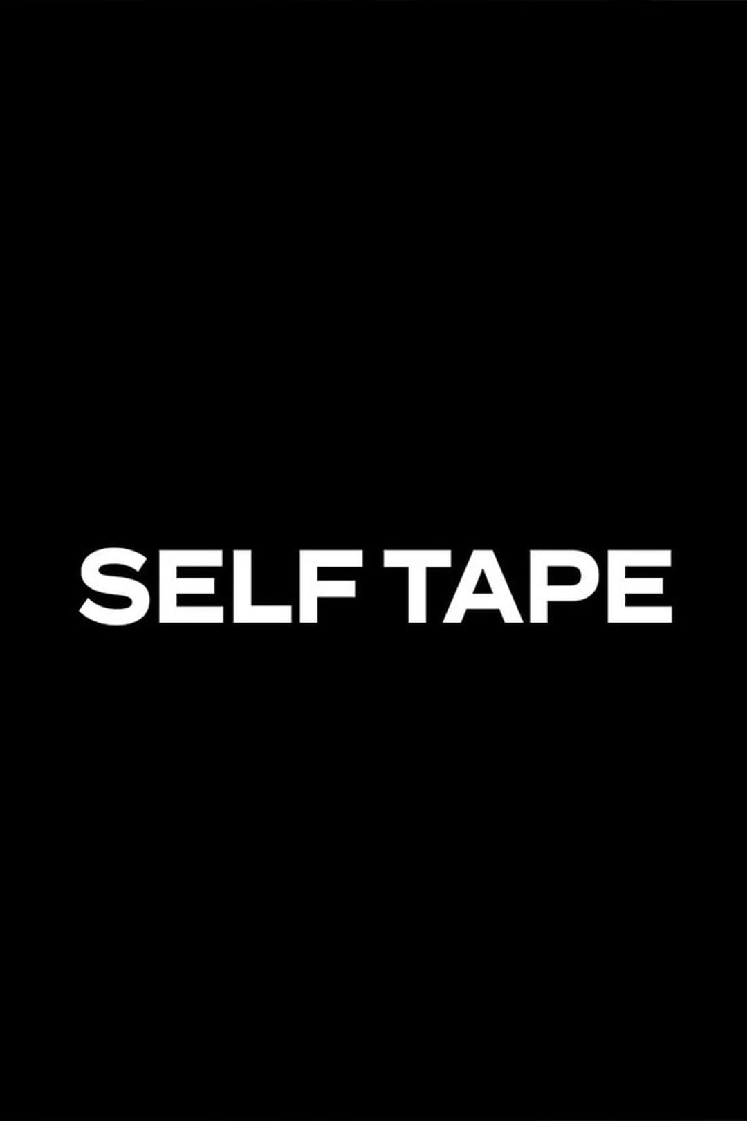 Self Tape