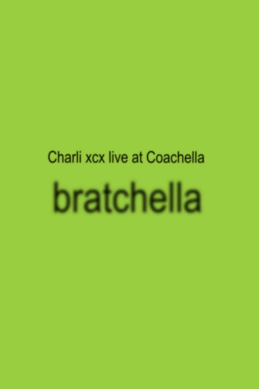 bratchella: Charli XCX live at Coachella 2025