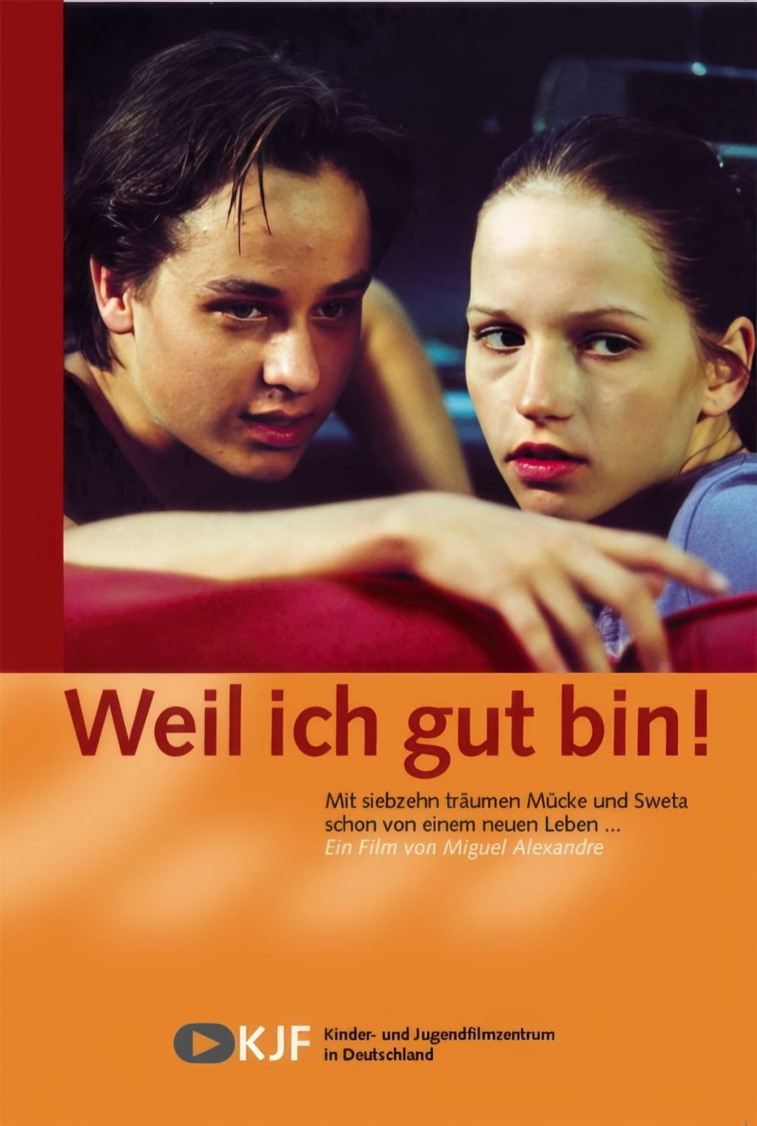 Weil ich gut bin!