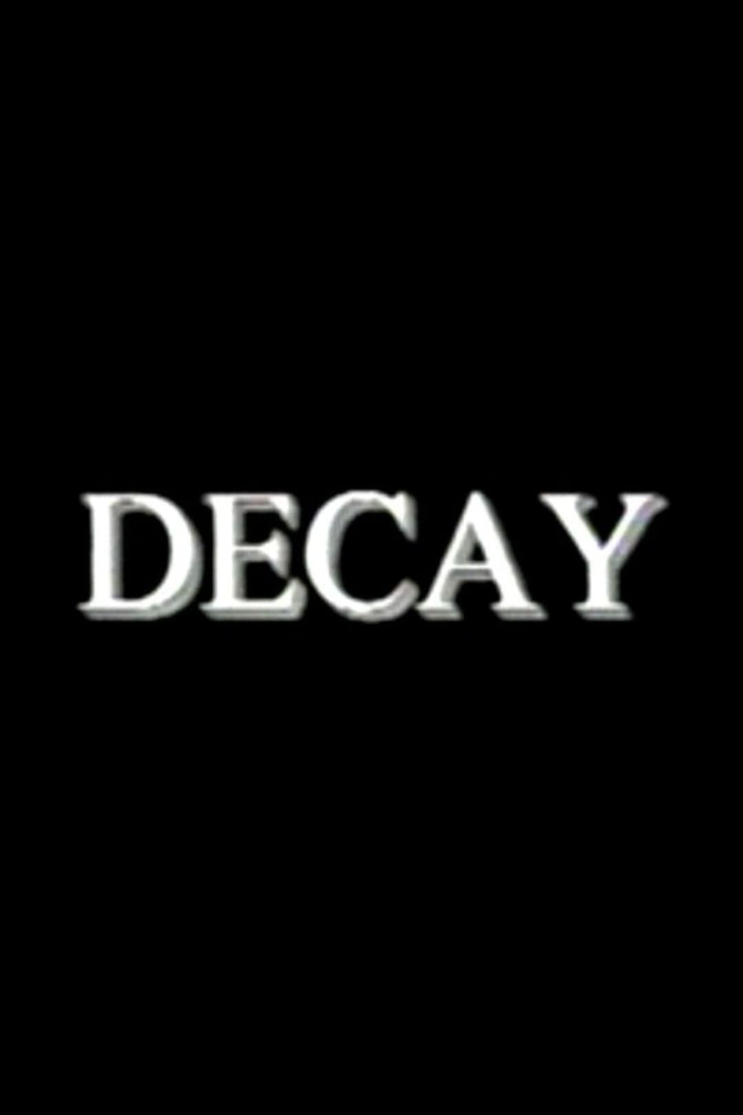 Decay