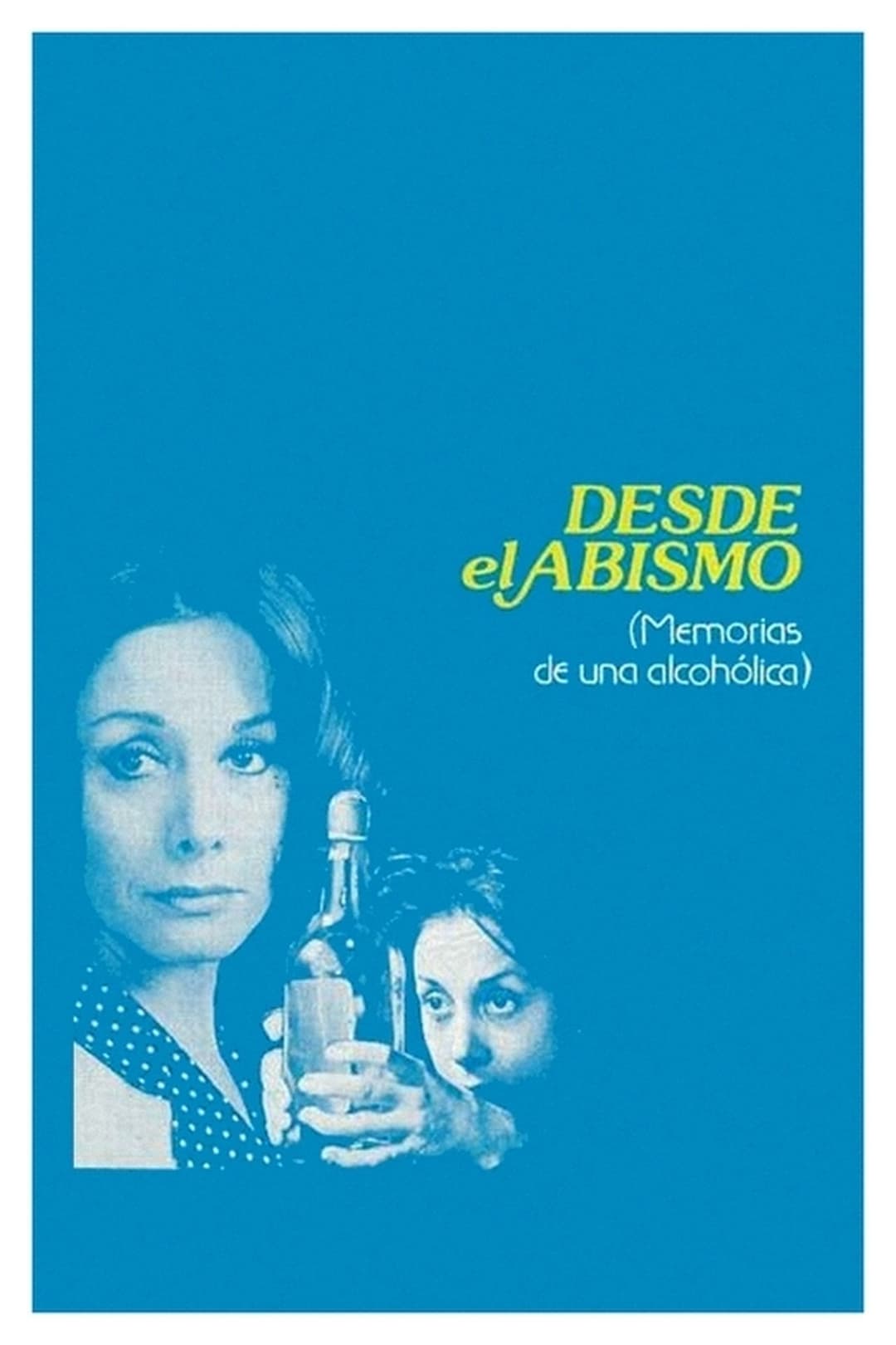 Desde el abismo (Memorias de una alcohólica)