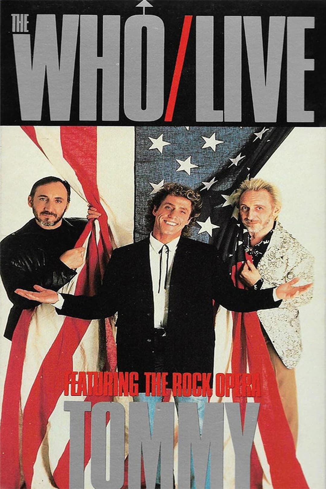 The Who | Live, Featuring the Rock Opera Tommy