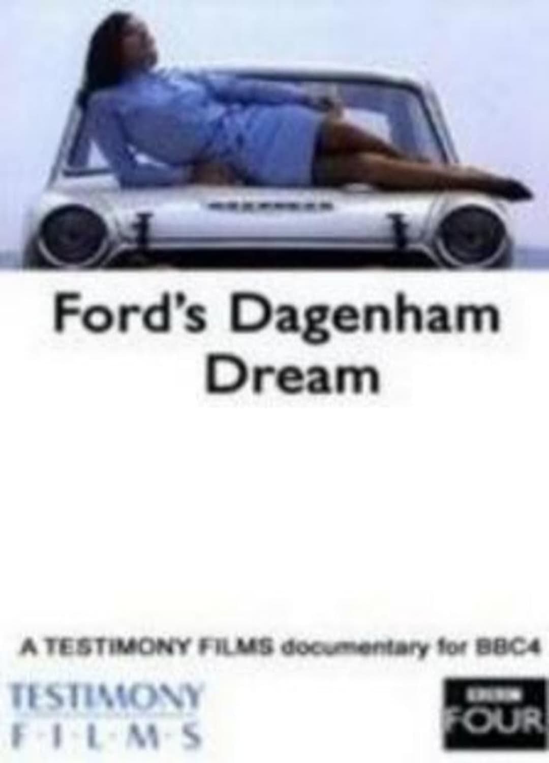 Ford's Dagenham Dream