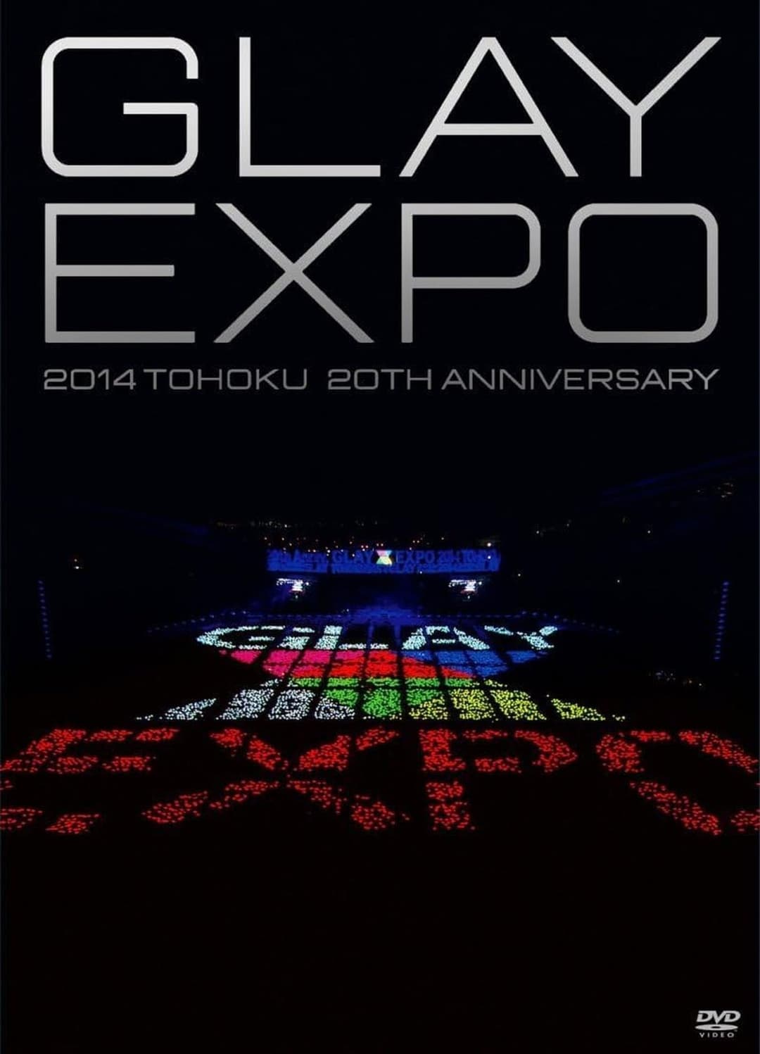 GLAY EXPO 2014 TOHOKU 20th Anniversary