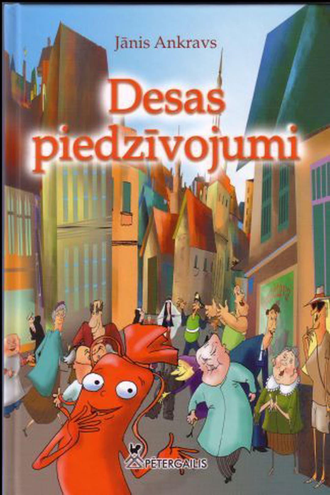 Desas piedzīvojumi