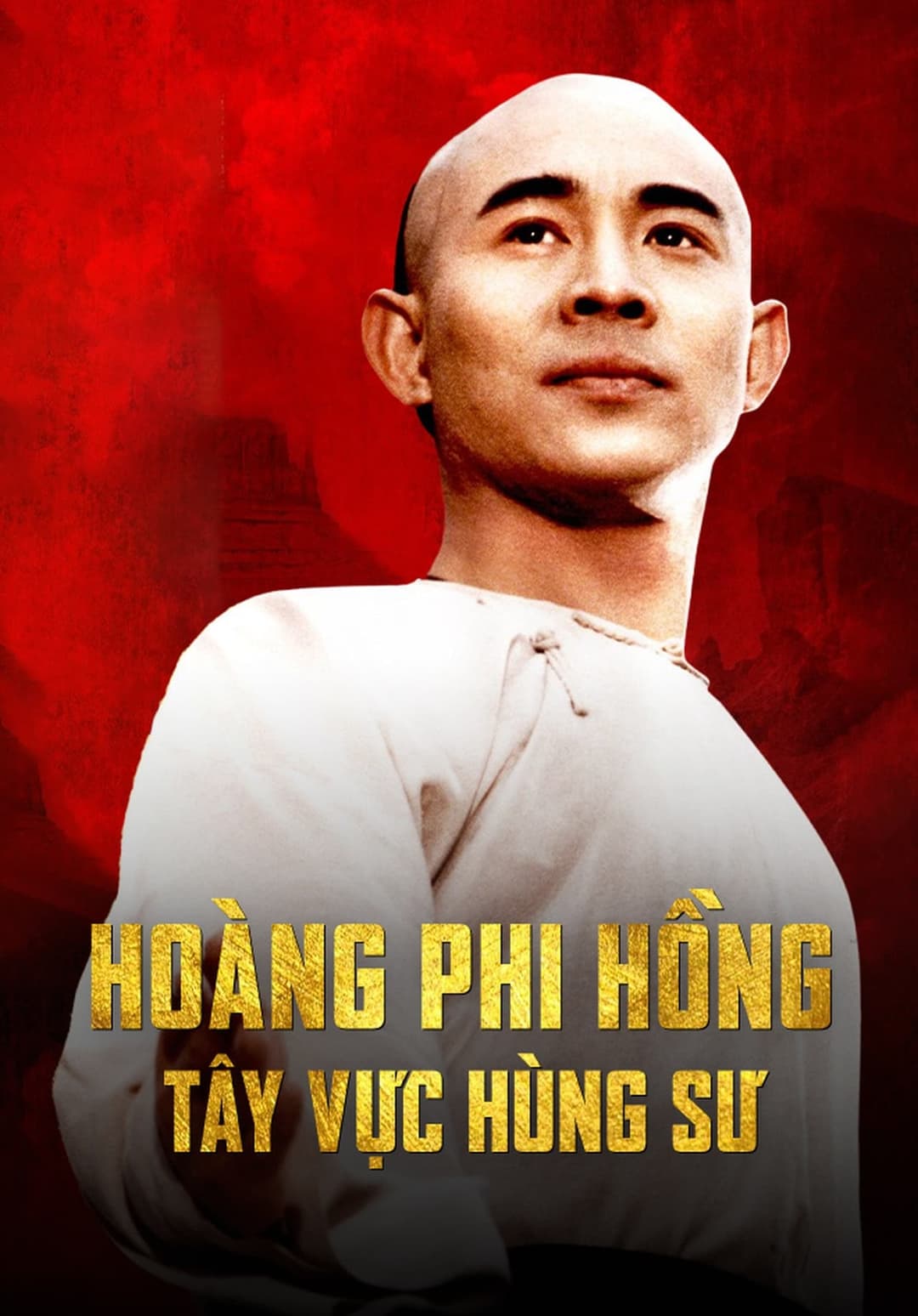 Hoàng Phi Hồng 6: Tây Vực Hùng Sư