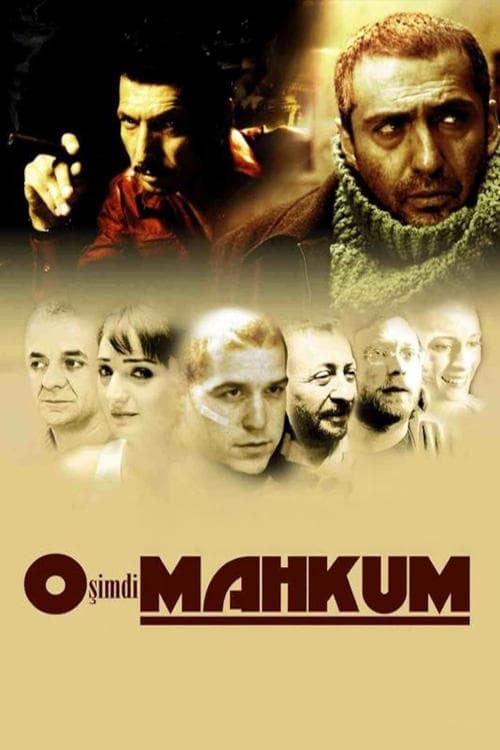 O Şimdi Mahkum