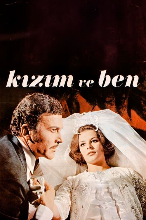 Kızım ve Ben