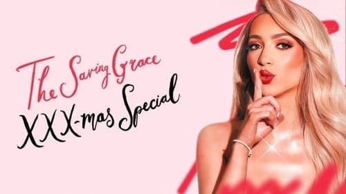 The Saving Grace XXX-mas Special