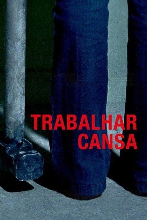 Trabalhar Cansa