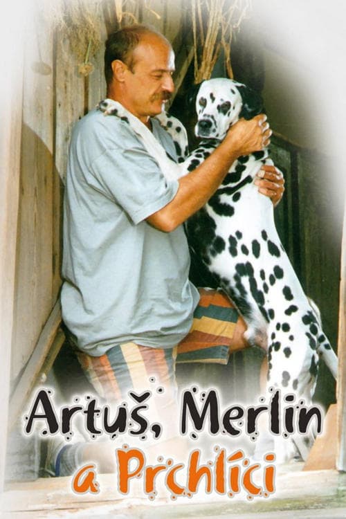 Artuš, Merlin a Prchlíci