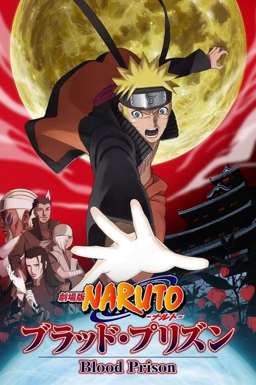 Naruto Shippuden Movie 5: Huyết Ngục